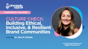 Culture Check: Building Ethical, Inclusive, and Resilient Brand Communities - Corporate Training